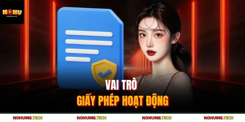 Vai trò giấy phép hoạt động
